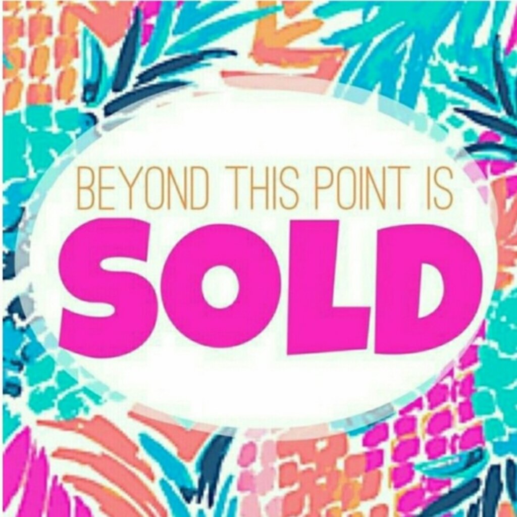 Everything Beyond This Point Has Been Sold
